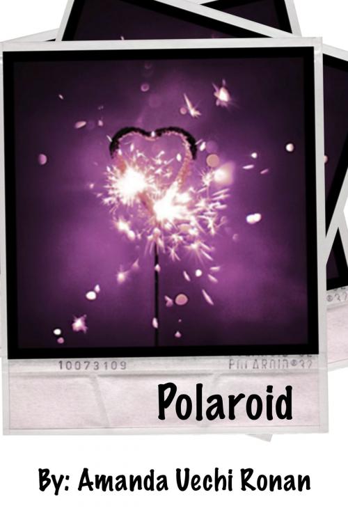 Cover of the book Polaroid by Amanda Uechi Ronan, Amanda Uechi Ronan