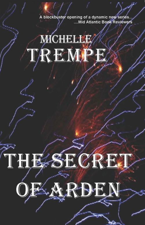 Cover of the book The Secret of Arden by Michelle Trempe, A-Argus Better Book Publishers