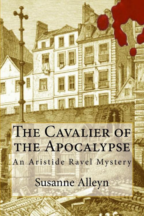 Cover of the book The Cavalier of the Apocalypse by Susanne Alleyn, Spyderwort Press