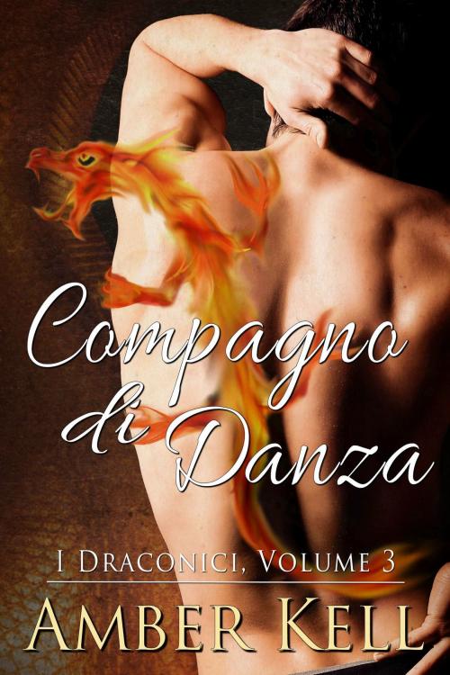 Cover of the book Compagno di Danza by Amber Kell, Amber Kell