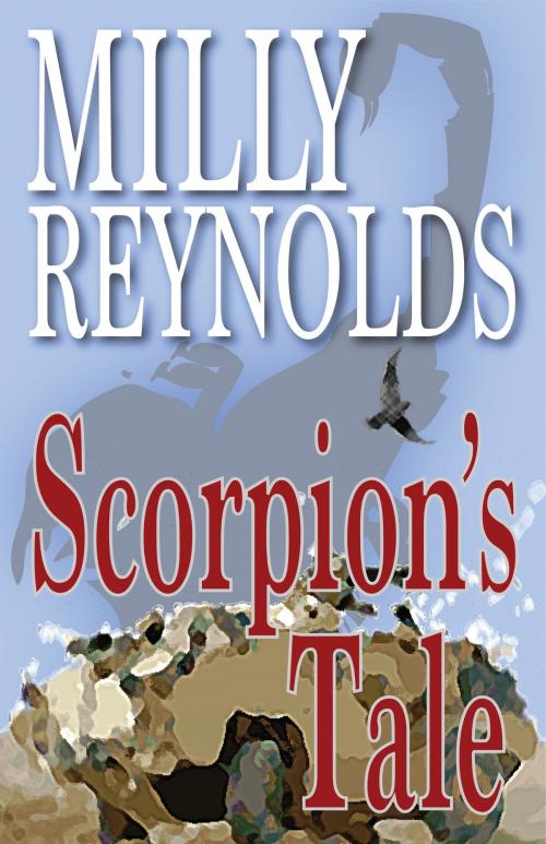 Cover of the book Scorpion's Tale by Milly Reynolds, Milly Reynolds