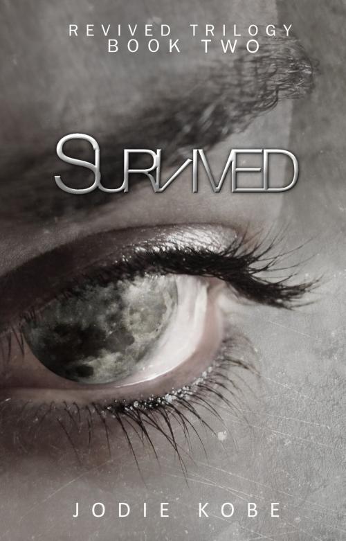 Cover of the book Survived (Revived, #2) by Jodie Kobe, Jodie Kobe