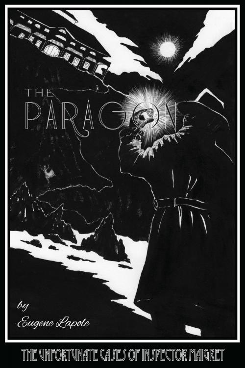 Cover of the book The Paragon by Eugene Lapole, Eugene Lapole