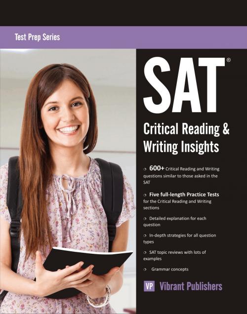 Cover of the book SAT Critical Reading and Writing Insights by Vibrant Publishers, Vibrant Publishers