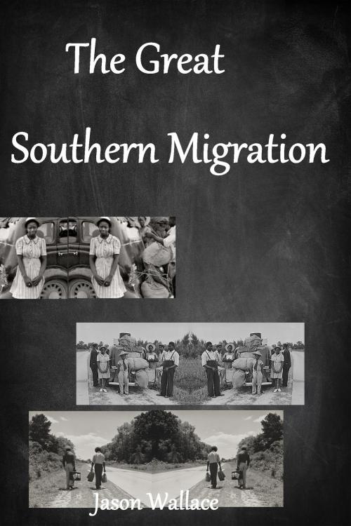 Cover of the book The Great Southern Migration by Jason Wallace, Jason Wallace
