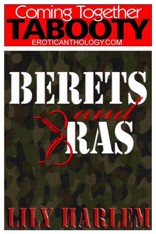 Cover of the book Berets & Bras by Lily Harlem, Coming Together