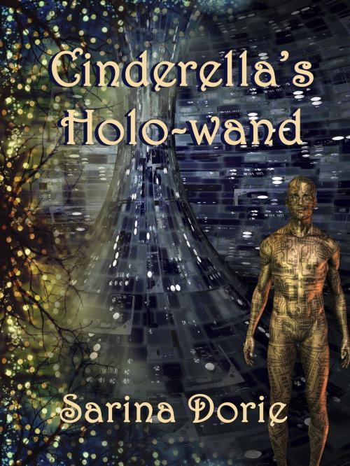 Cover of the book Cinderella’s Holo-wand by Sarina Dorie, Sarina Dorie