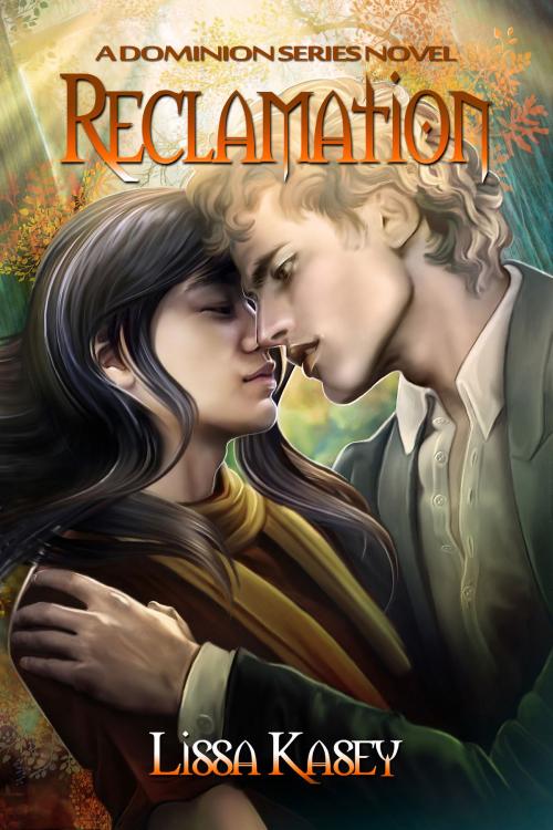 Cover of the book Reclamation by Lissa Kasey, Lissa Kasey