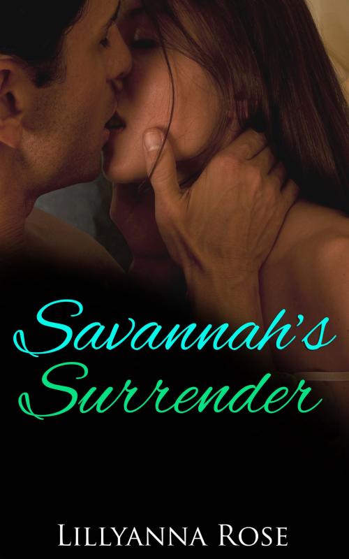 Cover of the book Savannah's Surrender by Lillyanna Rose, Baronet Press