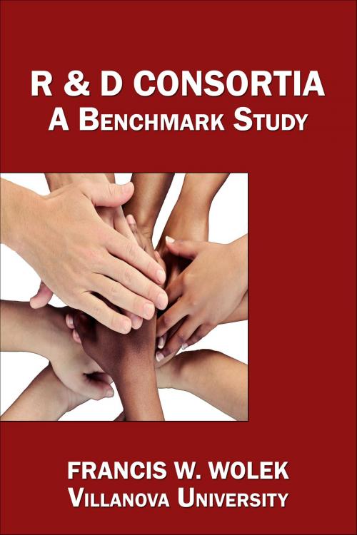 Cover of the book R&D Consortia: A Benchmark Study by Francis W. Wolek, Francis W. Wolek