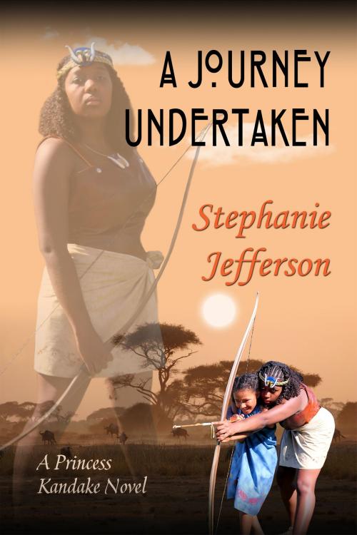 Cover of the book A Journey Undertaken by Stephanie Jefferson, Stephanie Jefferson