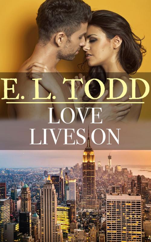 Cover of the book Love Lives On (Forever and Ever #24) by E. L. Todd, E. L. Todd