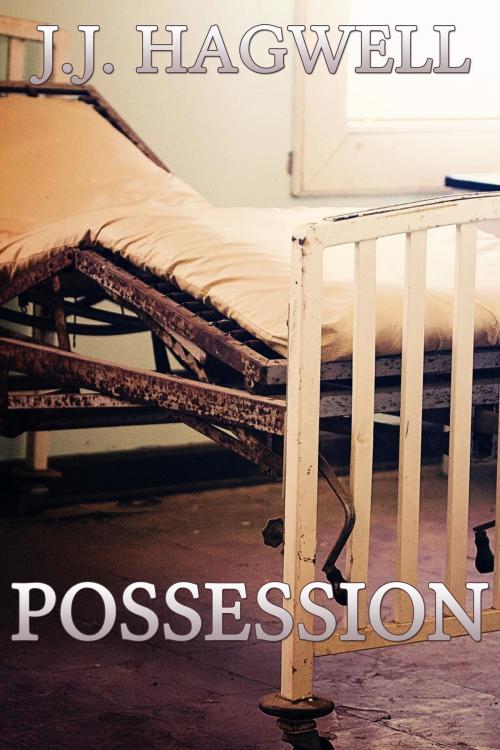Cover of the book Possession by J.J. Hagwell, J.J. Hagwell