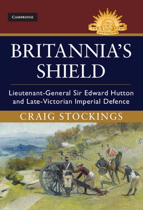 Cover of the book Britannia's Shield by Craig Stockings, Cambridge University Press