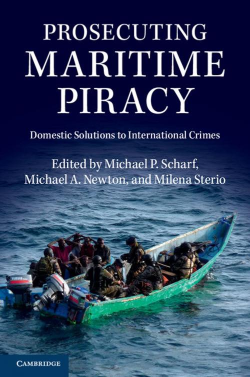 Cover of the book Prosecuting Maritime Piracy by , Cambridge University Press