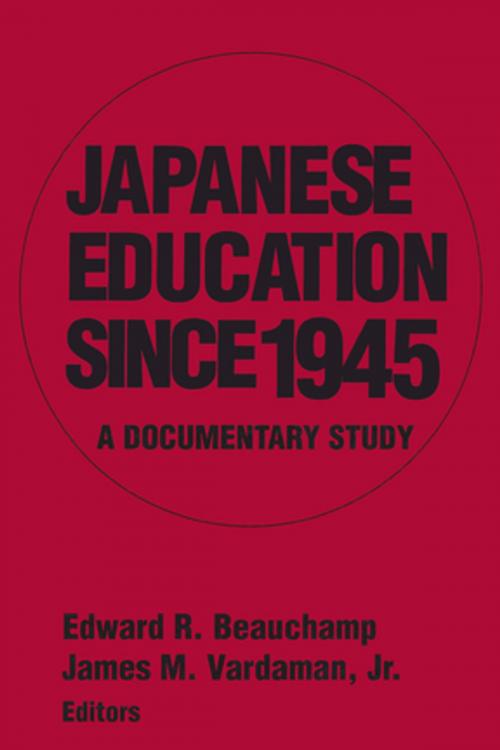Cover of the book Japanese Education since 1945 by Edward R. Beauchamp, James M. Vardaman Jr, James M. Vardaman Jr, Taylor and Francis