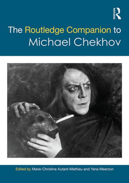 Cover of the book The Routledge Companion to Michael Chekhov by , Taylor and Francis