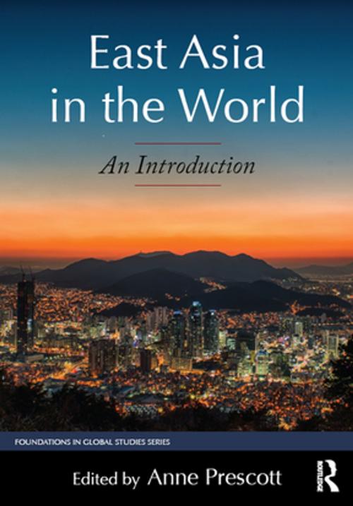 Cover of the book East Asia in the World by , Taylor and Francis