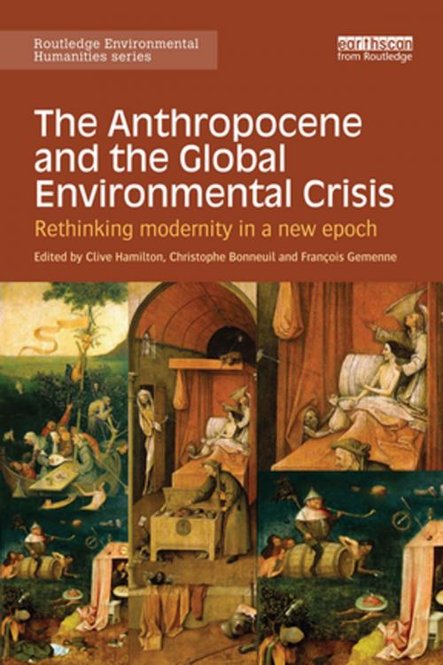 Cover of the book The Anthropocene and the Global Environmental Crisis by , Taylor and Francis