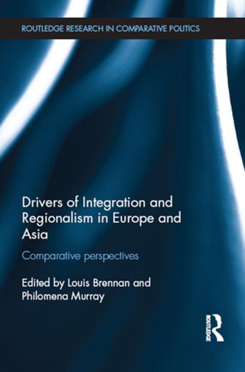 Cover of the book Drivers of Integration and Regionalism in Europe and Asia by , Taylor and Francis