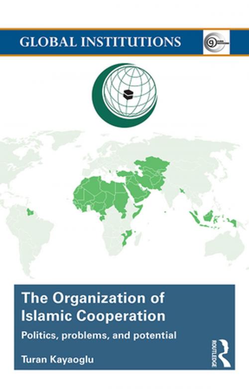 Cover of the book The Organization of Islamic Cooperation by Turan Kayaoglu, Taylor and Francis