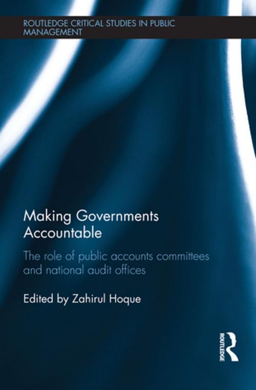 Cover of the book Making Governments Accountable by , Taylor and Francis