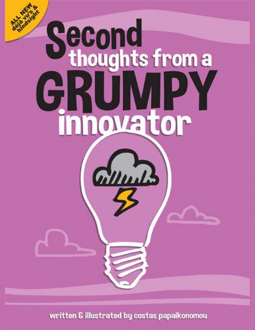 Cover of the book Second Thoughts from a Grumpy Innovator by Costas Papaikonomou, Lulu.com