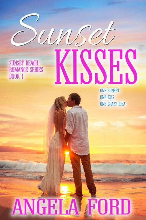 Cover of the book Sunset Kisses by Angela Ford, Books to Go Now