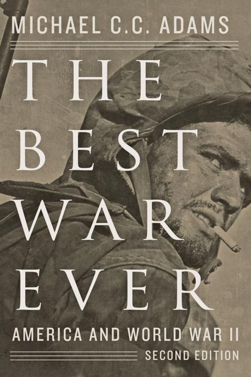 Cover of the book The Best War Ever by Michael C. C. Adams, Johns Hopkins University Press