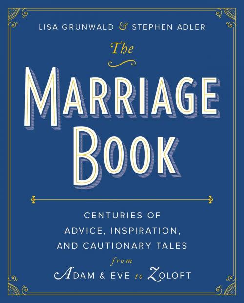 Cover of the book The Marriage Book by Lisa Grunwald, Stephen Adler, Simon & Schuster