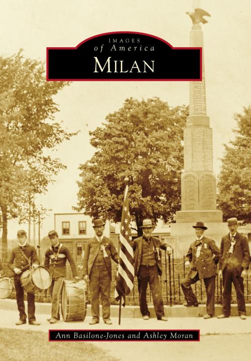 Cover of the book Milan by Ann Basilone-Jones, Ashley Moran, Arcadia Publishing Inc.