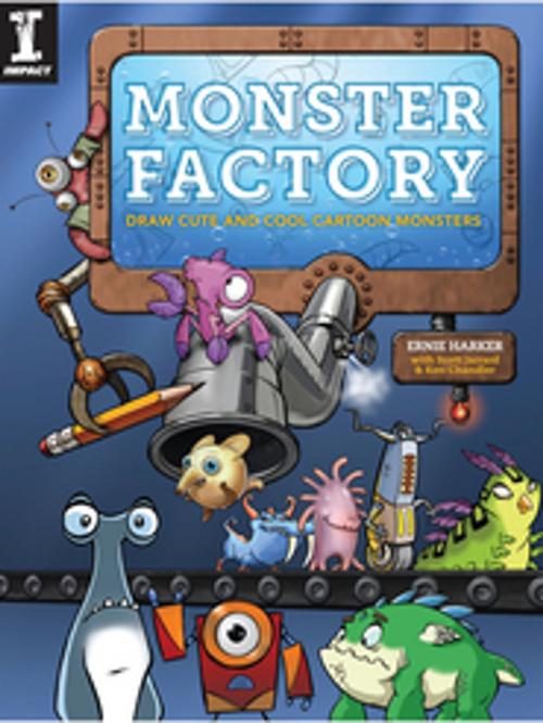 Cover of the book Monster Factory by Ernie Harker, F+W Media