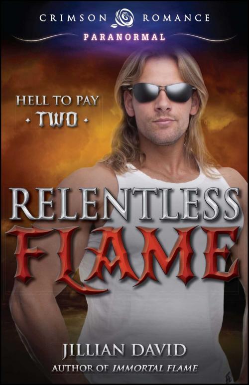 Cover of the book Relentless Flame by Jillian David, Crimson Romance