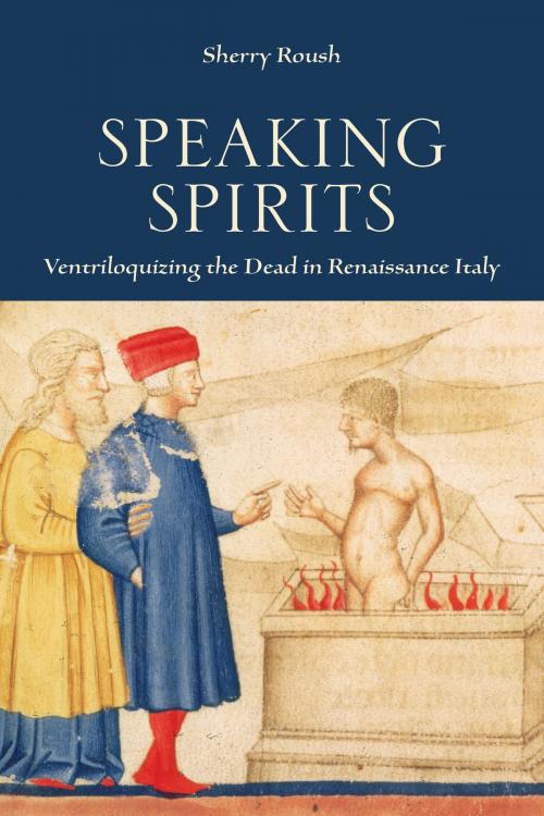 Cover of the book Speaking Spirits by Sherry Roush, University of Toronto Press, Scholarly Publishing Division