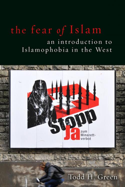 Cover of the book The Fear of Islam by Todd Green, Fortress Press