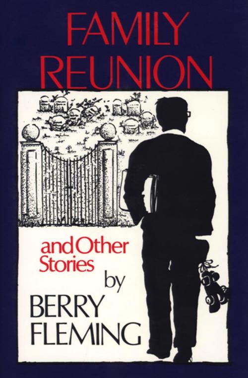 Cover of the book Family Reunion by Berry Fleming, The Permanent Press