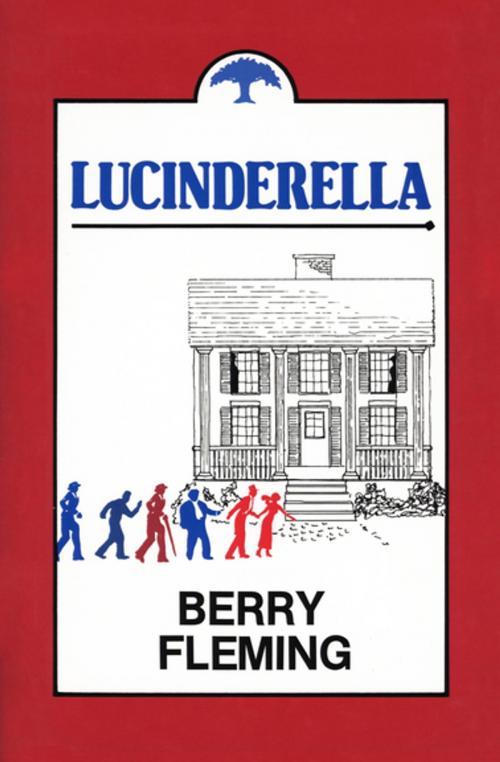 Cover of the book Lucinderella by Berry Fleming, The Permanent Press