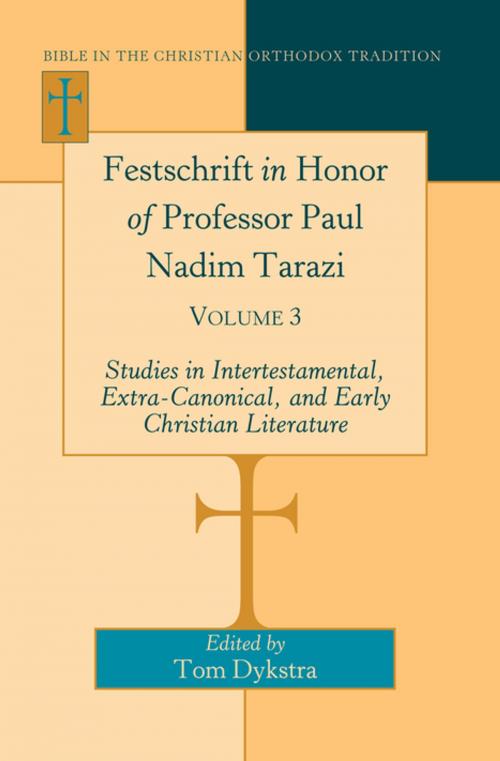 Cover of the book Festschrift in Honor of Professor Paul Nadim Tarazi by , Peter Lang