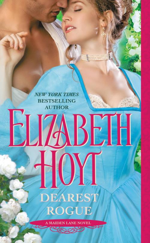 Cover of the book Dearest Rogue by Elizabeth Hoyt, Grand Central Publishing
