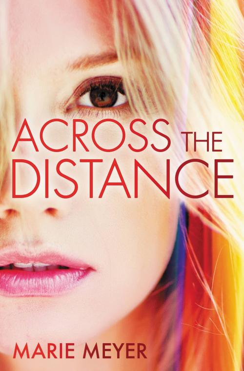 Cover of the book Across the Distance by Marie Meyer, Grand Central Publishing