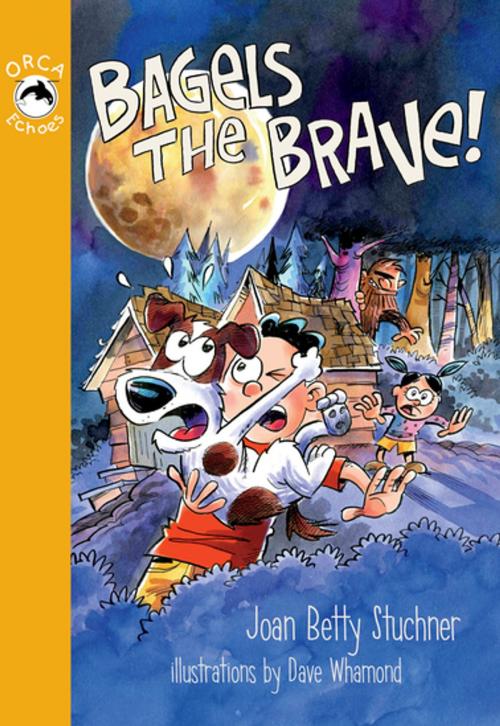 Cover of the book Bagels the Brave by Joan Betty Stuchner, Orca Book Publishers