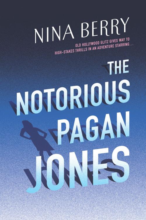 Cover of the book The Notorious Pagan Jones by Nina Berry, Harlequin