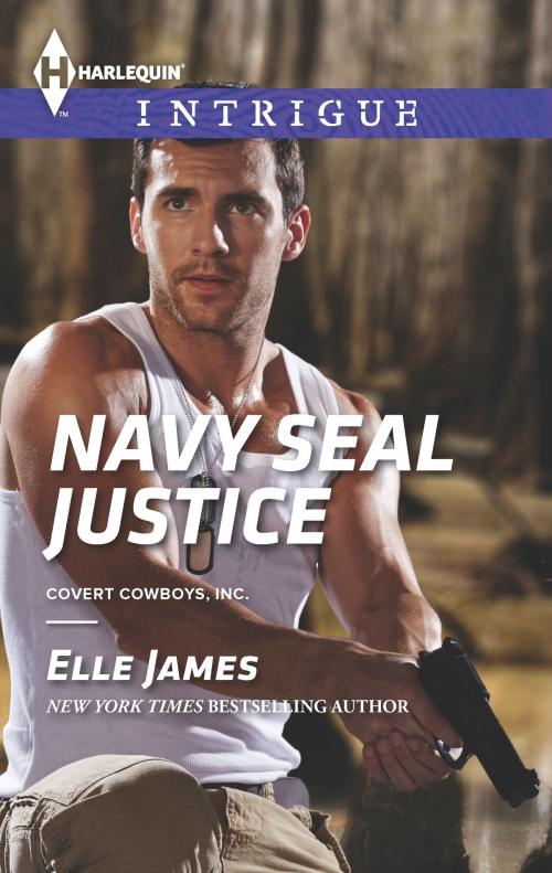 Cover of the book Navy SEAL Justice by Elle James, Harlequin