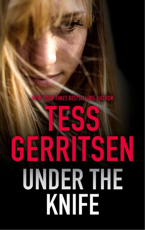 Cover of the book UNDER THE KNIFE by Tess Gerritsen, MIRA Books