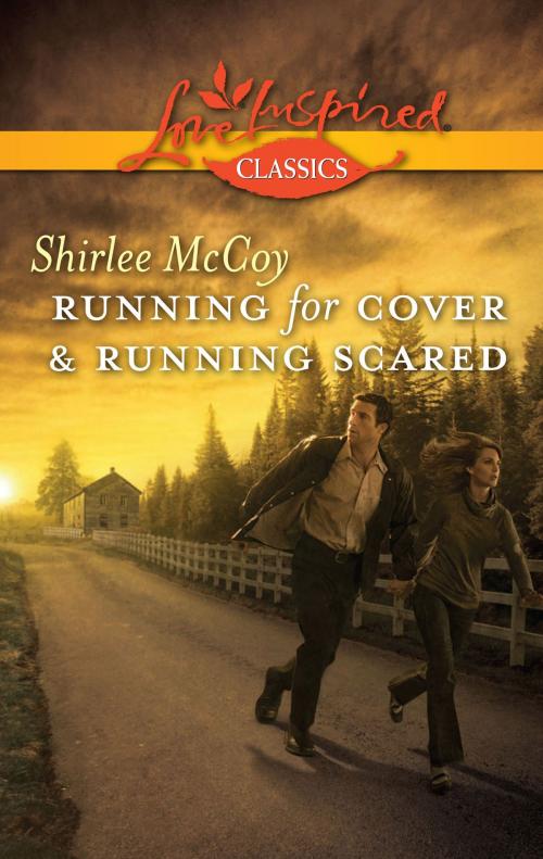 Cover of the book Running for Cover & Running Scared by Shirlee McCoy, Harlequin