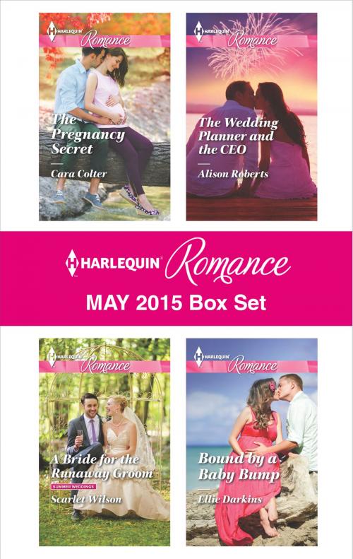 Cover of the book Harlequin Romance May 2015 Box Set by Cara Colter, Scarlet Wilson, Alison Roberts, Ellie Darkins, Harlequin