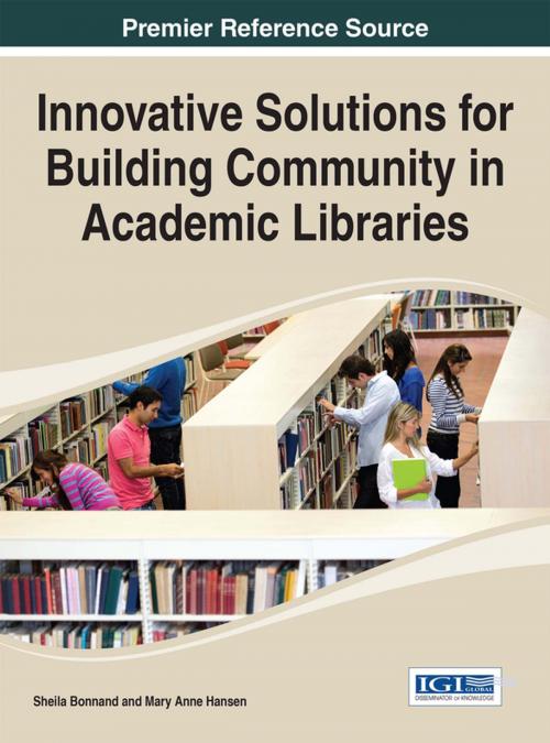 Cover of the book Innovative Solutions for Building Community in Academic Libraries by , IGI Global