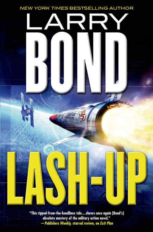 Cover of the book Lash-Up by Larry Bond, Tom Doherty Associates