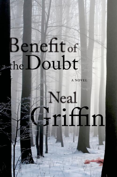 Cover of the book Benefit of the Doubt by Neal Griffin, Tom Doherty Associates