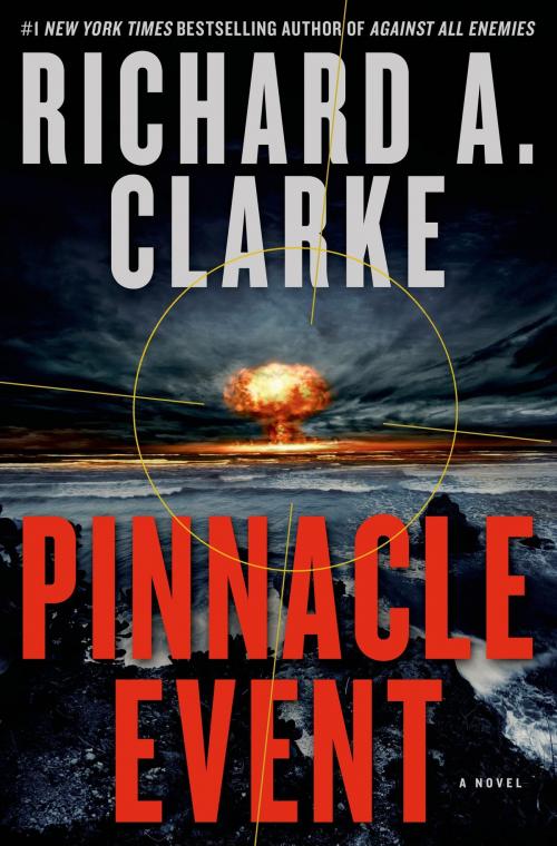 Cover of the book Pinnacle Event by Richard A. Clarke, St. Martin's Press